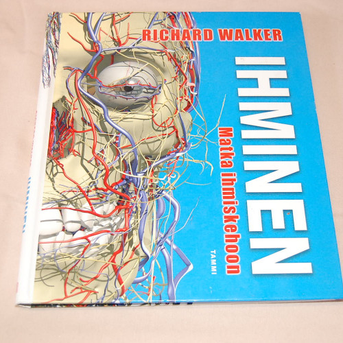Richard Walker Ihminen - Matka ihmiskehoon